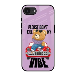 Durable Look Protective Detailing Don't Kill My Vibe Glass Case for Apple iPhone 16e