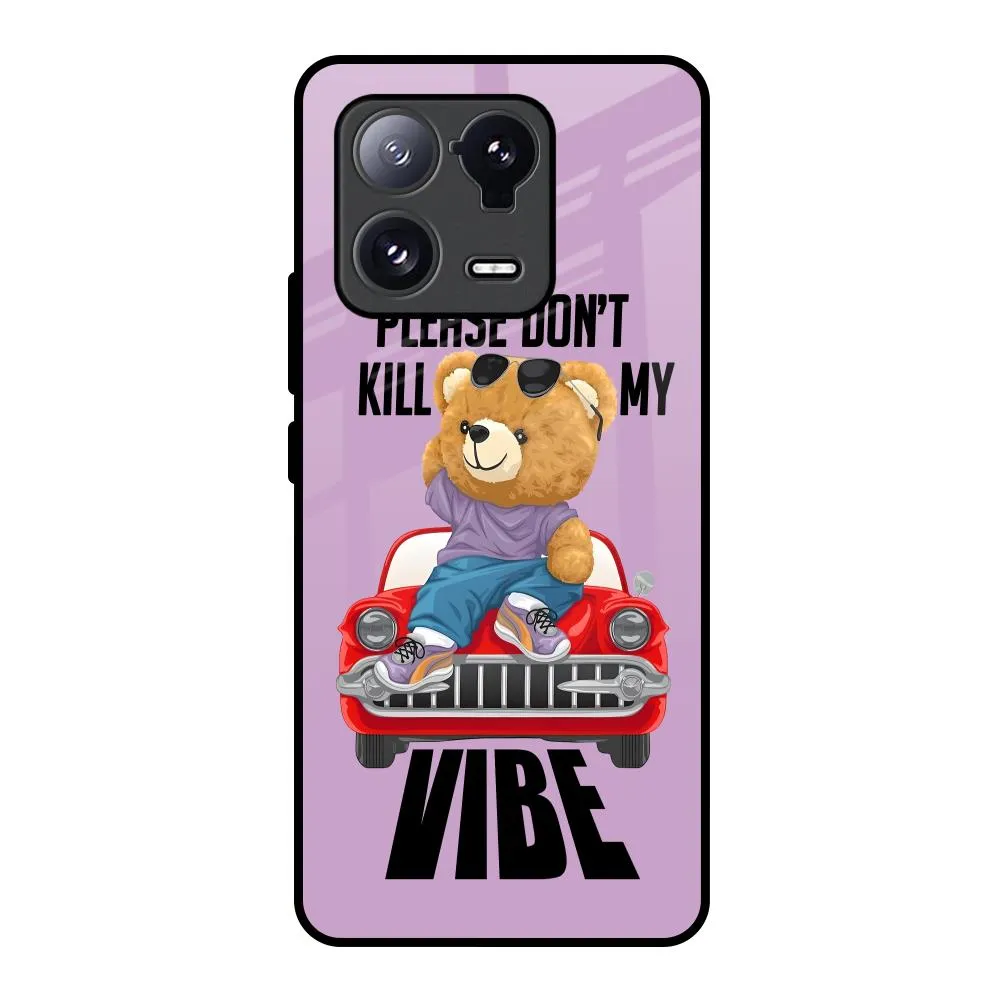Don't Kill My Vibe Glass Case for Mi 13 Pro Soft Grip