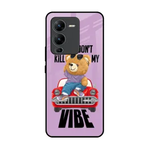 Don't Kill My Vibe Glass Case for Vivo V25 Pro High-End Detail