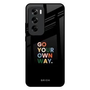 Go Your Own Way Glass Case for Oppo Reno 12 5G Enhanced grip