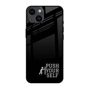 Push Your Self Glass Case for iPhone 14 Comfort Feel Drop Protection