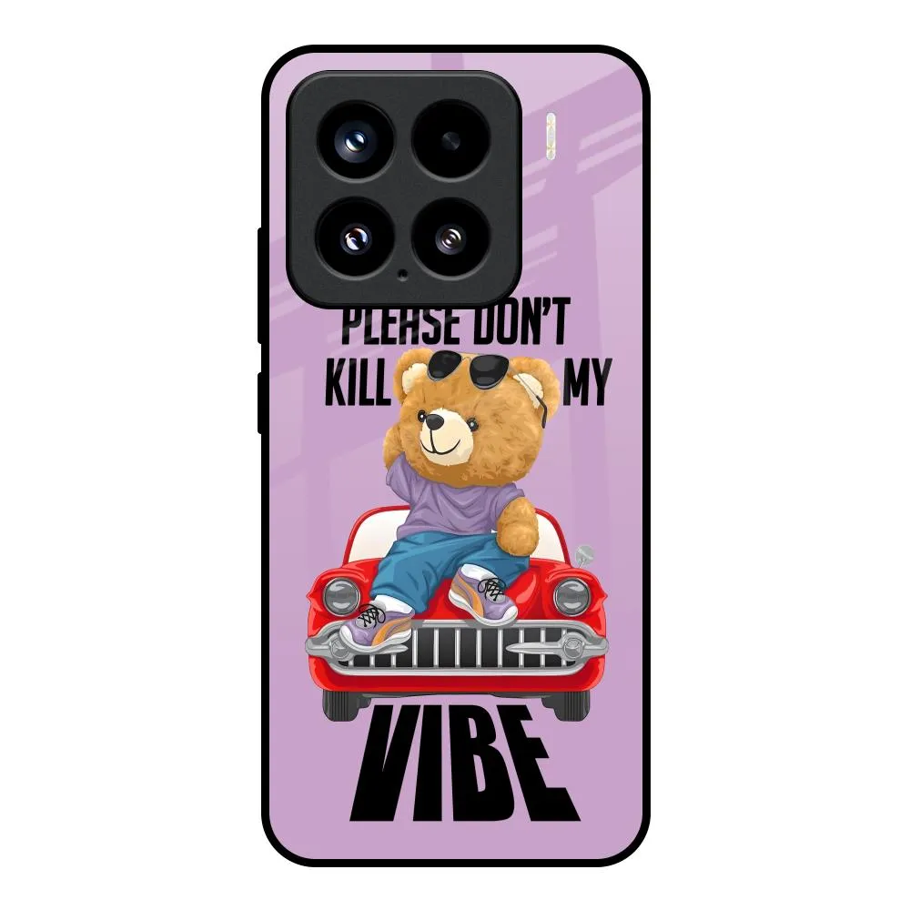 Casual Wear Lightweight accessory Don't Kill My Vibe Glass Case for Mi 15 5G